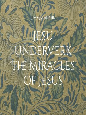 cover image of Jesu underverk the Miracles of Jesus